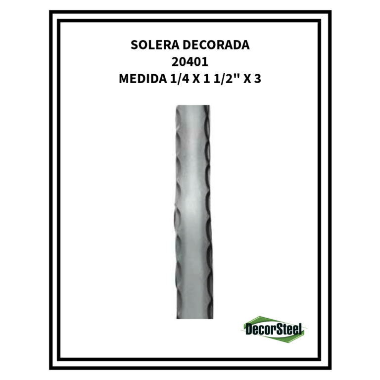 SOLERA DECORADA 20401 1/4X11/2